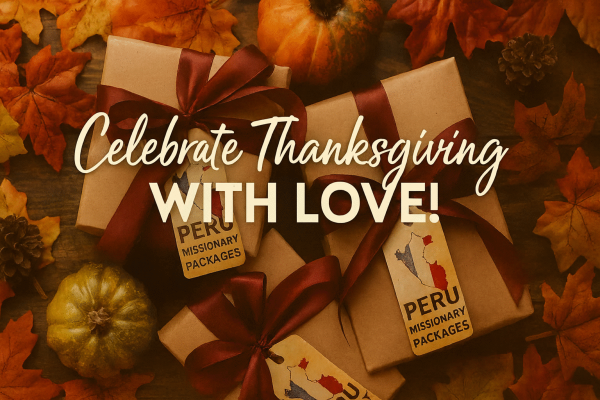 Peru Missionary Packages